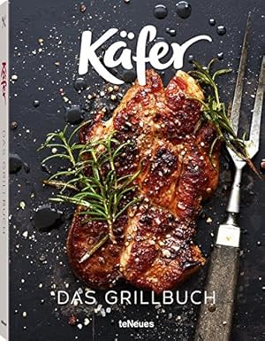 Bild des Verkufers fr Kfer - das Grillbuch. Rezepte: Thomas Kahl ; Fotos Mathias Neubauer zum Verkauf von Allguer Online Antiquariat