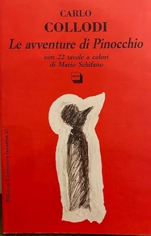 Bild des Verkufers fr Le avventure di Pinocchio con 22 tavole a colori di Mario Schifano. Introduzione di Nico Orengo. Con una nota di Achille Bonito Oliva zum Verkauf von Libreria Ex Libris ALAI-ILAB/LILA member