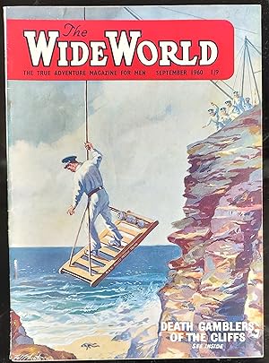 Image du vendeur pour The Wide World THE TRUE ADVENTURE MAGAZINE FOR MEN. SEPTEMBER 1960. DEATH GAMBLERS OF THE CLIFFS September 1960 mis en vente par Shore Books