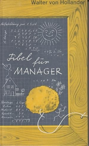 Seller image for Fibel fr Manager. for sale by Allguer Online Antiquariat