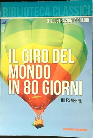 Bild des Verkufers fr Il giro del mondo in 80 giorni zum Verkauf von Librodifaccia