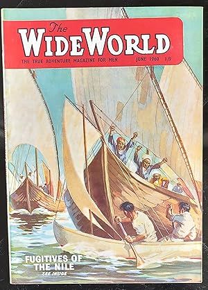 Image du vendeur pour The Wide World THE TRUE ADVENTURE MAGAZINE FOR MEN. June 1960. FUGITIVES OF THE NILE mis en vente par Shore Books