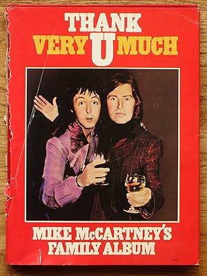 Seller image for Thank U Very Much: Mike McCartney's Family Album for sale by Books at yeomanthefirst