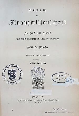 Bild des Verkufers fr System der Finanzwissenschaft. Ein Hand- und Lesebuch fr Geschaeftsmnner und Studierende. - 2. zum Verkauf von Antiquariat Bookfarm