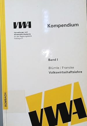 Bild des Verkufers fr Kompendium der Verwaltungs- und Wirtschaftsakademie Freiburg. - 1. Volkswirtschaftslehre. zum Verkauf von Antiquariat Bookfarm