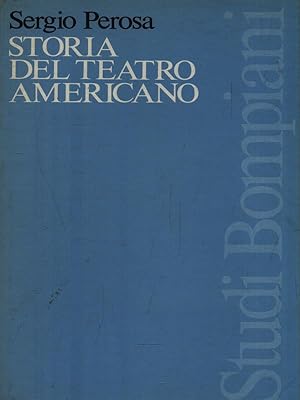 Bild des Verkufers fr Storia del Teatro Americano zum Verkauf von Librodifaccia