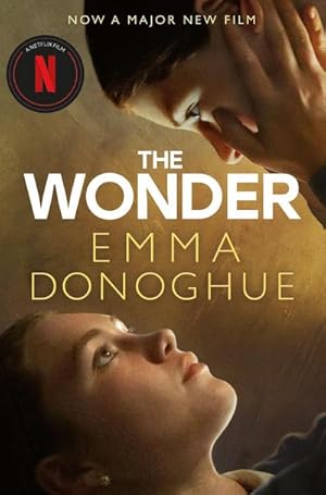 Seller image for The Wonder : Now a major Netflix film starring Florence Pugh for sale by Smartbuy