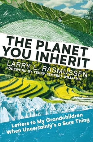 Bild des Verkufers fr Planet You Inherit : Letters to My Grandchildren When Uncertainty's a Sure Thing zum Verkauf von GreatBookPrices