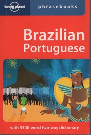 BRAZILIAN PORTUGUESE PHRASEBOOK Lonely Planet Phrasebook