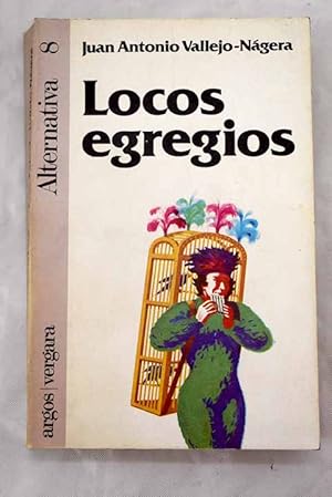 Seller image for Locos egregios for sale by Alcan Libros