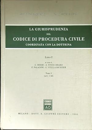 Image du vendeur pour La giurisprudenza sul codice di procedura civile Libro I tomo I mis en vente par Librodifaccia