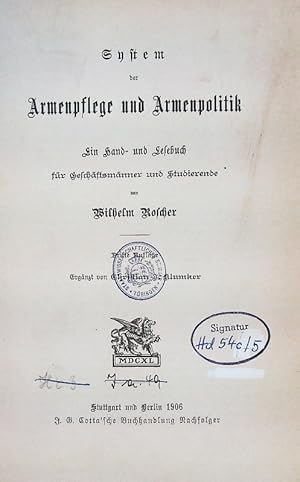 Bild des Verkufers fr System der Volkswirthschaft. Ein Hand- und Lesebuch fr Geschftsmnner und Studierende. - 5. System der Armenpflege und Armenpolitik. zum Verkauf von Antiquariat Bookfarm