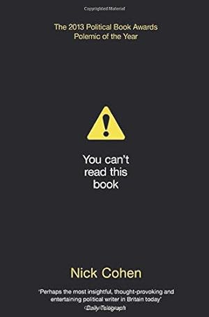 Seller image for You Can't Read This Book: Censorship in an Age of Freedom for sale by WeBuyBooks