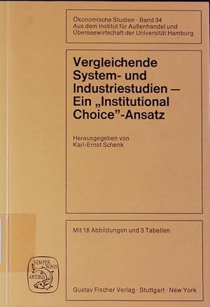 Image du vendeur pour Vergleichende System- und Industriestudien - ein "Institutional-choice"-Ansatz. mis en vente par Antiquariat Bookfarm