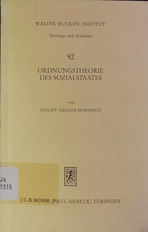 Seller image for Ordnungstheorie des Sozialstaates. [erw. Fassung e. Vortrags, gehalten auf Einladung d. Walter-Eucken-Inst. am 22. Juni 1982 in Freiburg im Breisgau]. for sale by Antiquariat Bookfarm