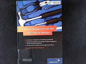 Seller image for IT-Service-Management mit dem SAP Solution Manager: Change-Request-Management, Service Desk, Problem-Management, Incident-Management. (SAP PRESS). for sale by Antiquariat Bookfarm