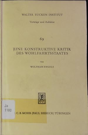 Bild des Verkufers fr Eine konstruktive Kritik des Wohlfahrtsstaates. zum Verkauf von Antiquariat Bookfarm