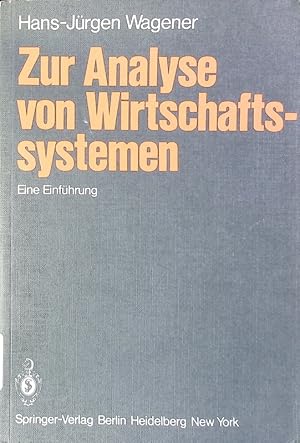 Seller image for Zur Analyse von Wirtschaftssystemen. E. Einfhrung. for sale by Antiquariat Bookfarm