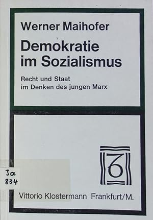 Imagen del vendedor de Demokratie im Sozialismus. Recht und Staat im Denken des jungen Marx. a la venta por Antiquariat Bookfarm