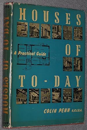 Image du vendeur pour Houses of To-Day : A Practical Guide mis en vente par Springhead Books