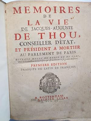 Seller image for Memoires de la vie de Jacques-Auguste de Thou, conseiller d'tat et prsident  Mortier. for sale by Antiquariat Bookfarm