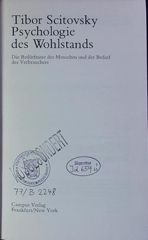 Seller image for Psychologie des Wohlstands. Die Bedrfnisse des Menschen und der Bedarf des Verbrauchers - 17 A 16053. for sale by Antiquariat Bookfarm