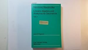 Imagen del vendedor de Lineare Algebra und analytische Geometrie, Teil: T. 2., Mit 125 Beispielen und 137 Aufgaben a la venta por Gebrauchtbcherlogistik  H.J. Lauterbach