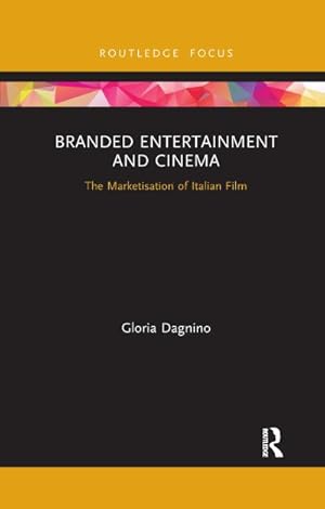 Immagine del venditore per Branded Entertainment and Cinema : The Marketisation of Italian Film venduto da AHA-BUCH GmbH