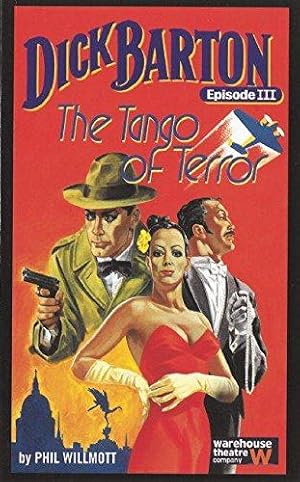 Bild des Verkufers fr Dick Barton and the Tango of Terror (Oberon Modern Plays) zum Verkauf von WeBuyBooks