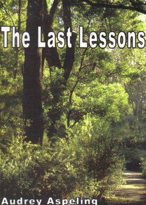 Seller image for THE LAST LESSONS for sale by Black Stump Books And Collectables
