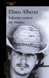 Seller image for INFORME CONTRA MI MISMO for sale by Agapea Libros