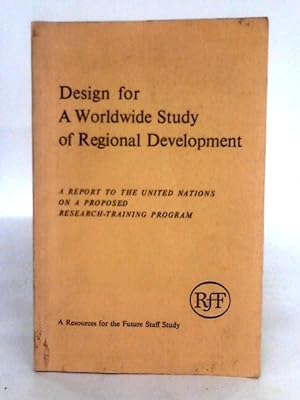 Bild des Verkufers fr Design for a Worldwide Study of Regional Development zum Verkauf von World of Rare Books