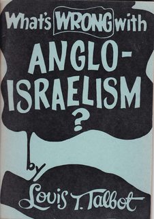 What's Wrong with Anglo-Israelism?