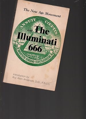 Imagen del vendedor de The New Age Movement and the Illuminati 666 a la venta por Mossback Books