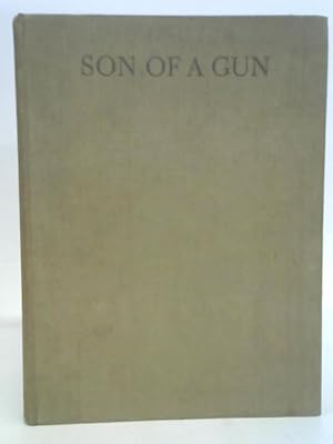 Bild des Verkufers fr Son of a Gun zum Verkauf von World of Rare Books