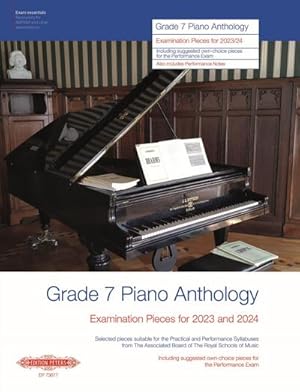 Imagen del vendedor de Grade 7: Piano Anthology - Examination Pieces for 2023 and 2024- (Performance Notes by Norman Beedie) a la venta por Wegmann1855