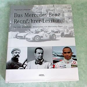 Seller image for Das Mercedes-Benz-Rennfahrer-Lexikon. die 240 schnellsten Mitarbeiter von Mercedes-Benz. for sale by Antiquariat  Lwenstein