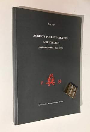 Auguste Poulet-Malassis à Bruxelles. (Septembre 1863 - mai 1871). Préface de Paul Delsemme.