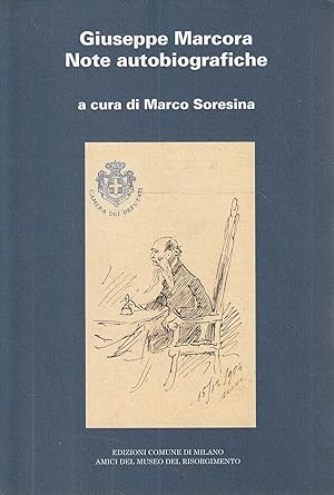 Giuseppe Marcora. Note autobiografiche