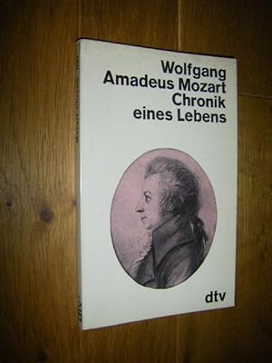 Bild des Verkufers fr Wolfgang Amadeus Mozart. Chronik eines Lebens zum Verkauf von Versandantiquariat Rainer Kocherscheidt
