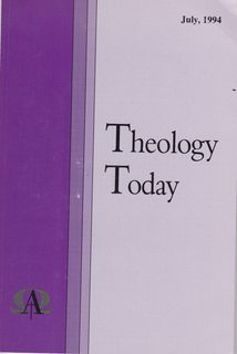 Theology Today (Vol. 51, No. 2, July 1994) (Vol. 51, No. 2, July 1994)