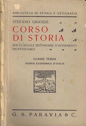 Bild des Verkufers fr Corso di Storia per le Scuole Secondarie d'Avviamento Professionale Storia Economia d'Italia zum Verkauf von Biblioteca di Babele