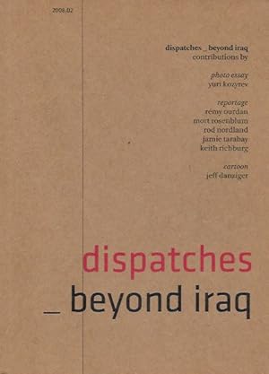 Bild des Verkufers fr Dispatches: Beyond Iraq zum Verkauf von Brooklyn Rare Books