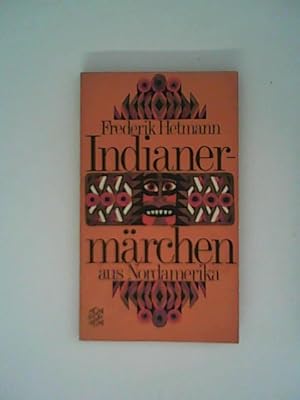 Bild des Verkufers fr Indianermrchen aus Nordamerika zum Verkauf von ANTIQUARIAT FRDEBUCH Inh.Michael Simon