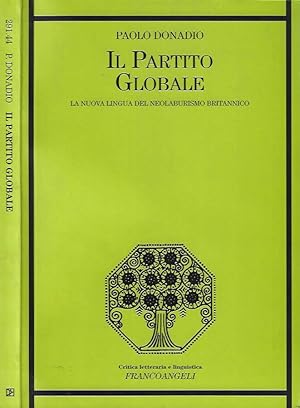 Seller image for Il Partito Globale La nuova lingua del neolaburismo britannico for sale by Biblioteca di Babele