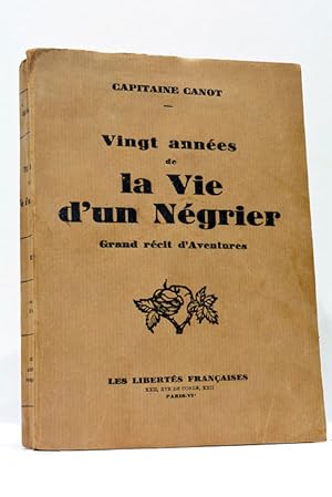 Seller image for Vingt annes de la vie d'un Ngrier. Grand rcit d'Aventures. for sale by ltimo Captulo S.L.