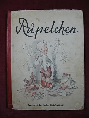 Rüpelchen. Ein erzieherisches Bilderbuch.