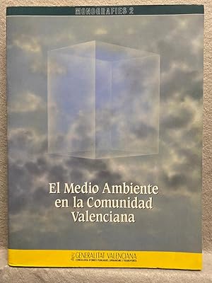 EL MEDIO AMBIENTE EN LA COMUNIDAD VALENCIANA.