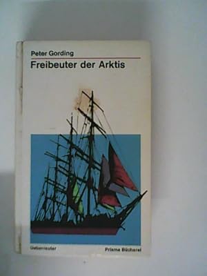 Seller image for Freibeuter der Arktis: Das Schicksal der elf Mnner der Mary Jane for sale by ANTIQUARIAT FRDEBUCH Inh.Michael Simon