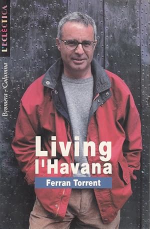 Imagen del vendedor de LIVING L'HAVANA a la venta por Librera Vobiscum